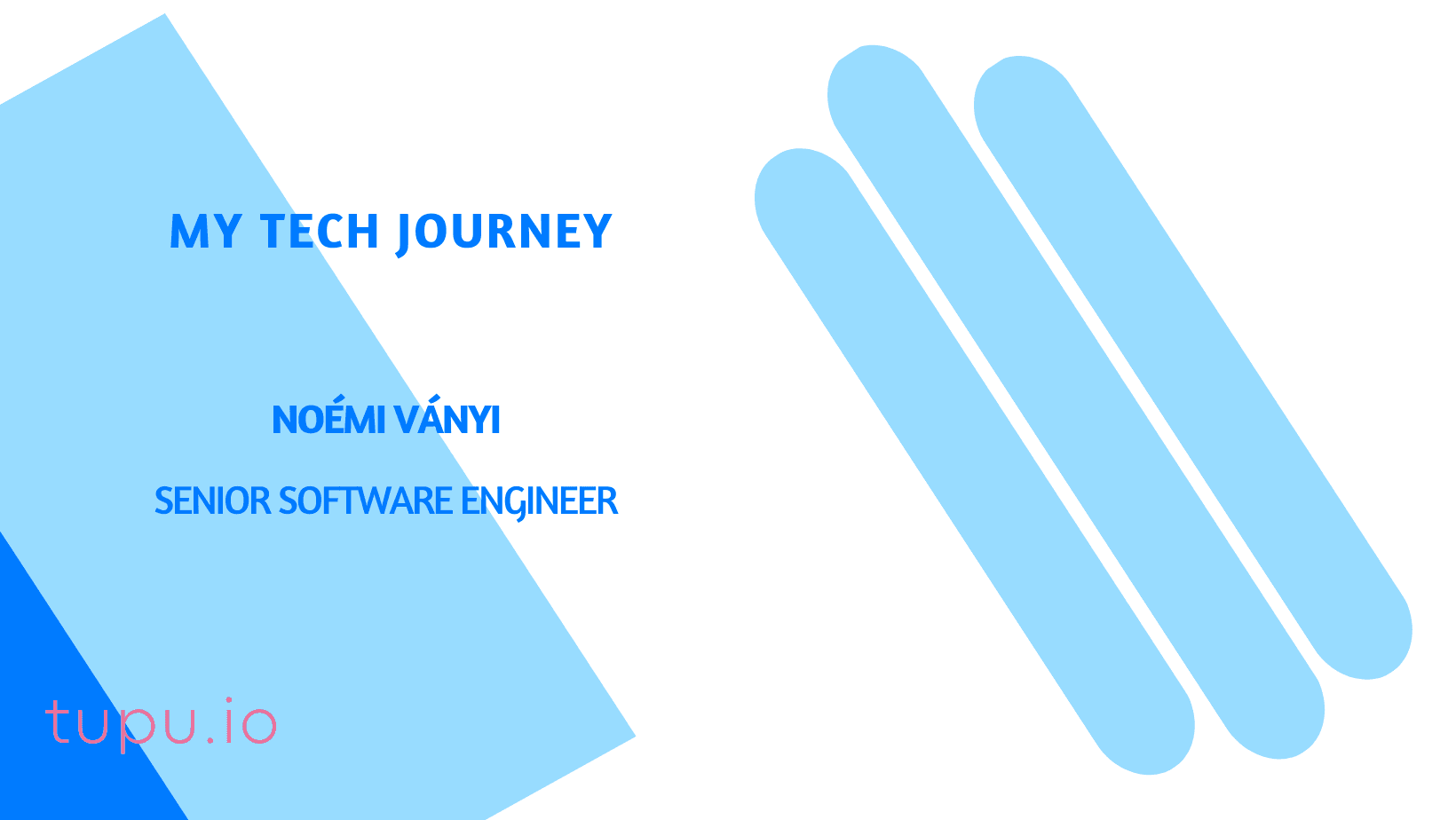 My Tech Journey - Noémi Ványi