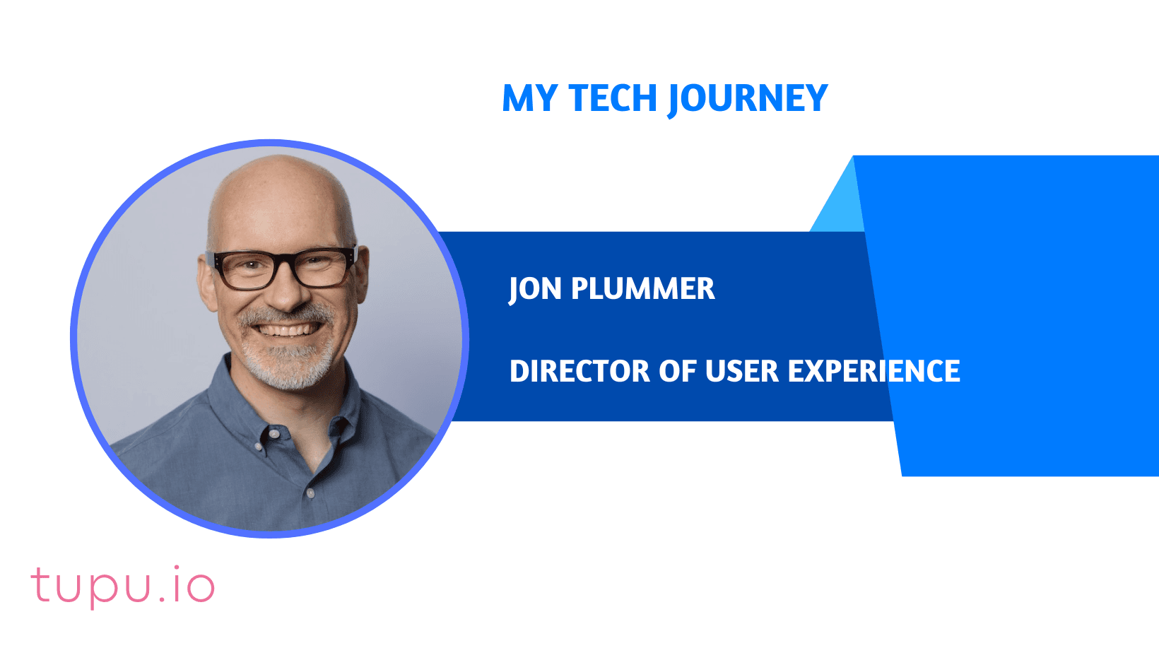 My Tech Journey - Jon Plummer