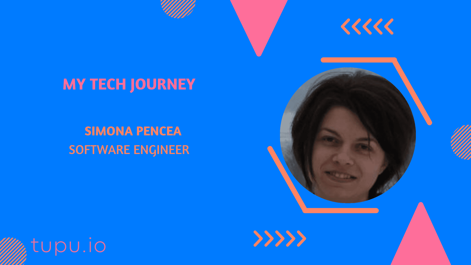 My Tech Journey - Simona Pencea